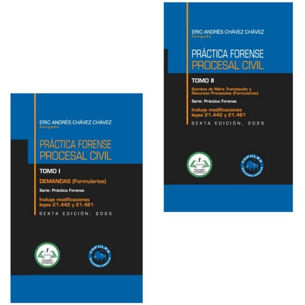 Práctica Forense Procesal Civil. Formularios (2 Tomos)