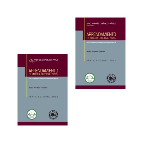 ARRENDAMIENTO EN MATERIA PROCESAL Y CIVIL. Explicaciones y Formularios