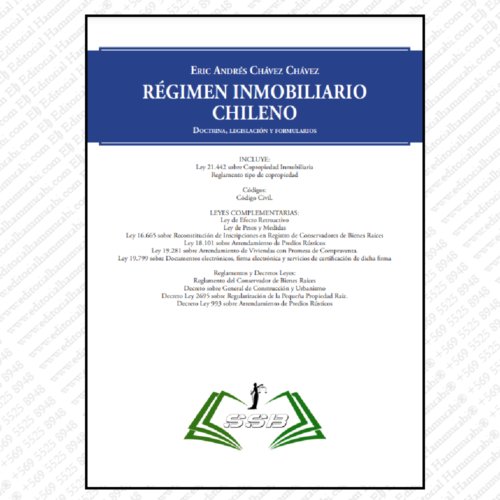 RÉGIMEN INMOBILIARIO CHILENO. Explicaciones y Formularios